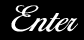enter
